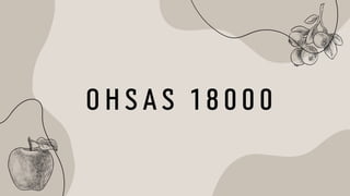 O H S A S 1 8 0 0 0
 