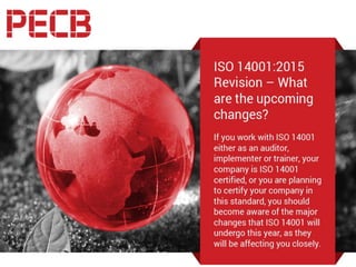 PECB Webinar: ISO 14001:2015 Revision - What are the upcoming changes?