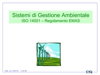 Sistemi di Gestione Ambientale ISO 14001 – Regolamento EMAS 