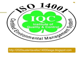 http://2020sustentaveliso14000esga.blogspot.com
 
