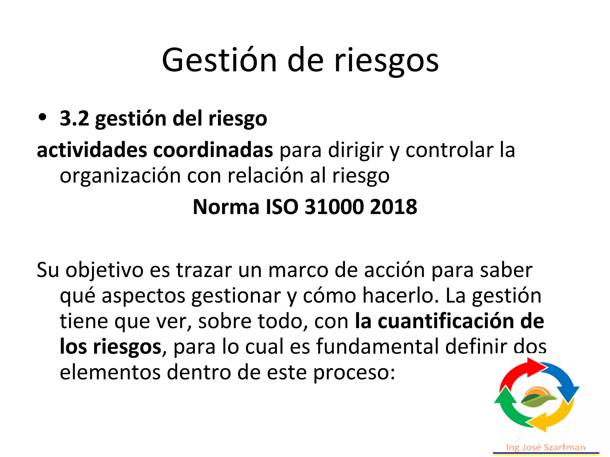 I la nueva norma ISO 31000 2018 y la gestion de riesgos | PPT