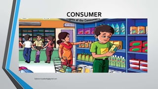 CONSUMER
Saikiran.Koyalkar89@gmail.com
 