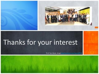 프레젠테이션 주제
Thanks for your interest
KICT
Ph.D Tae Wook, Kang(www.facebook.com/laputa999)
 