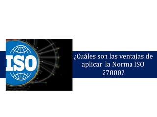 27000
¿En qué tipo de organizaciones se
puede aplicar la Norma ISO 27000?
Normas ISO 27000 27Dr Luis Castellanos
Existen 88.268 empresas certificadas con ISO 27000, en el mundo
229
699
2.041 24.704
1.283
7.526
51.787
Fuente: ISO Data Survey 2012
 