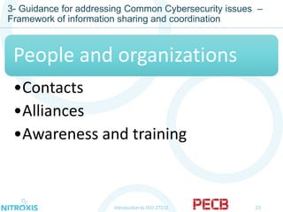 3- Guidance for addressing Common Cybersecurity issues –
Framework of information sharing and coordination
People and orga...