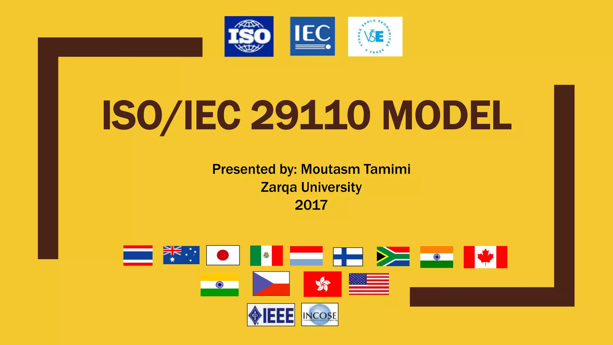 ISO/IEC 29110
Quality Model
Presented by: Moutasm Tamimi
Software Quality
2017
 
