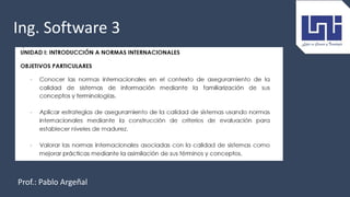 Ing. Software 3
Prof.: Pablo Argeñal
 