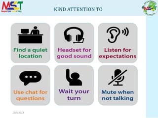 11/9/2023
KIND ATTENTION TO
 