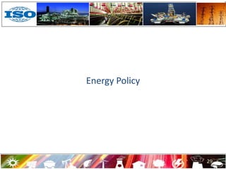 29
Energy Policy
 