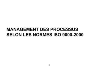 MANAGEMENT DES PROCESSUS  SELON LES NORMES ISO 9000-2000 