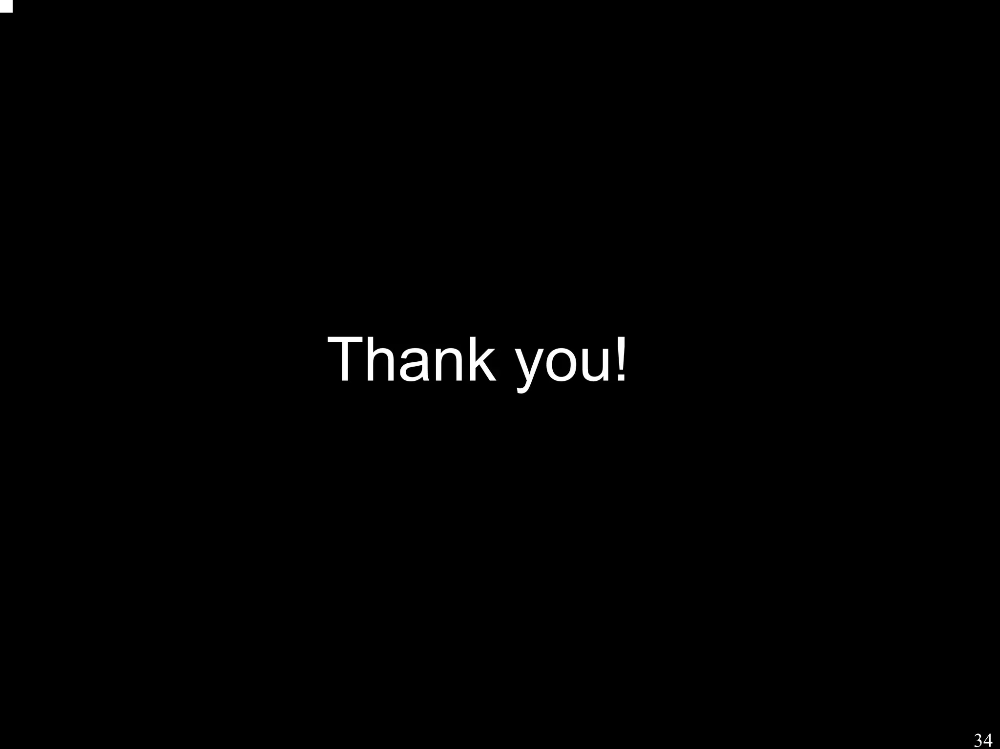 Process workshop




Thank you!




                        34
 