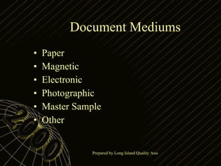 Document Mediums Paper Magnetic Electronic Photographic Master Sample Other 