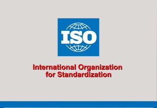 Why ISO 9001
Certification?
 