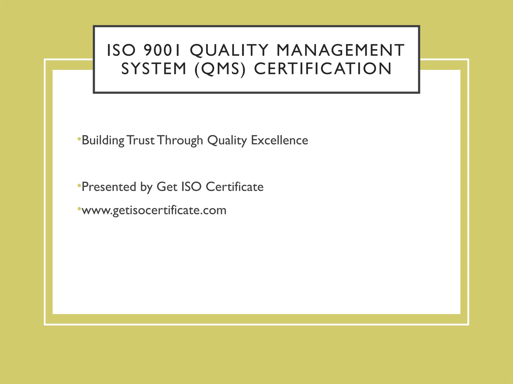 “ISO 9001 Quality Management System (QMS) Certification | Ensure ...