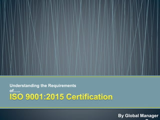 PPT Presentation on ISO 9001 Requirements | PPTX