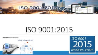 ISO 9001:2015
 