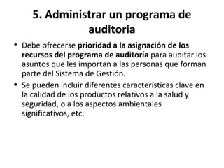5. Administrar un programa de
auditoria
• Puede haber riesgos asociados con lo siguiente:
a) planificación, p. ej., imposi...