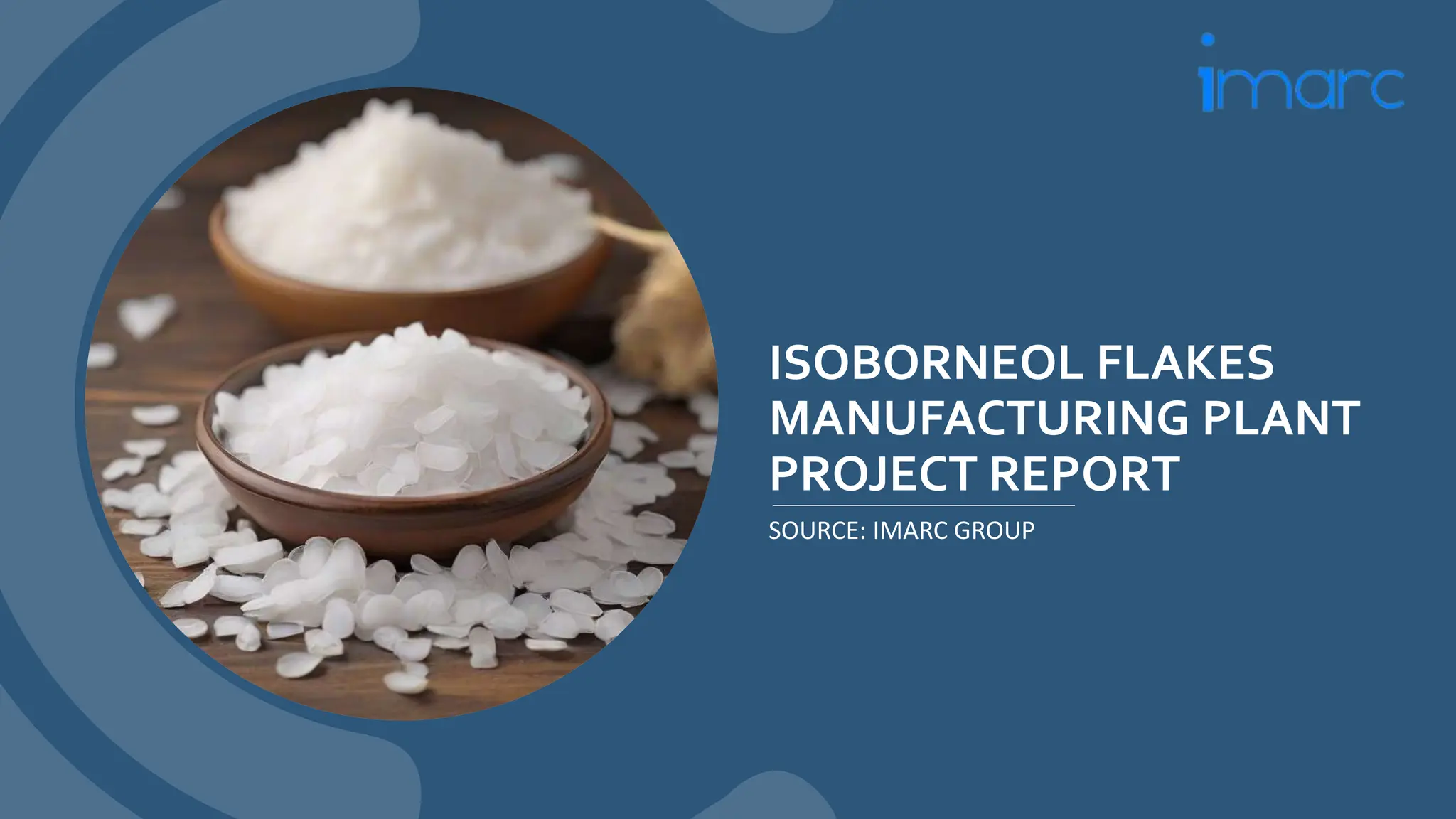 Image showcasing Isoborneol Flakes Manufacturing Plant Project Report 2024.pptx