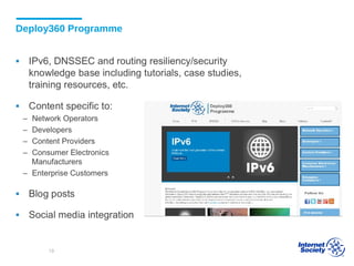 Deploy360 Programme
19
 