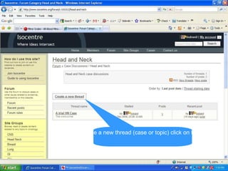 4. To create a new thread (case or topic) click on this button.