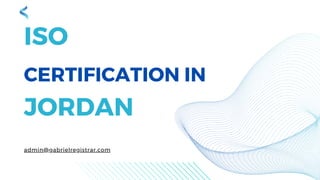 CERTIFICATION IN
JORDAN
admin@gabrielregistrar.com
ISO
 
