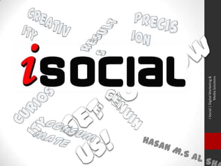 i-Social | Digital Marketing &
              Media Solutions
 