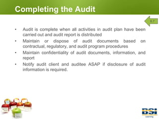 Audit PlanningDetermine the objective of the auditIdentify specified requirementsDetermine audit duration and resources neededSelect the teamContact the auditee – agree the date(s)Draw up audit planBrief the teamPrepare work documents