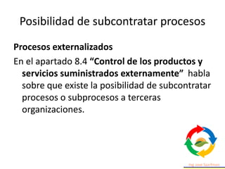 Estructura de la norma ISO 9001:2015
La estructura de la nueva ISO 9001:2015 incluye los siguientes
requisitos:
1. Alcance...