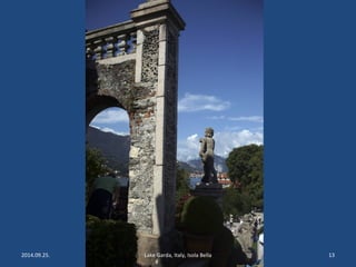 2014.09.25. Lake Garda, Italy, Isola Bella 13 
 