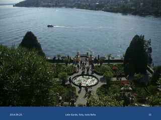 2014.09.25. Lake Garda, Italy, Isola Bella 15 
 