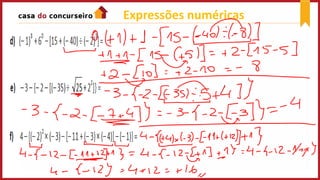 Expressões numéricas
 