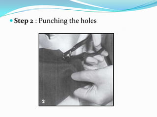  Step 2 : Punching the holes
 