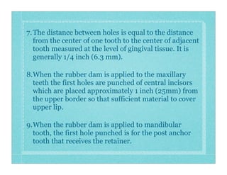 7.The distance between holes is equal to the distance
from the center of one tooth to the center of adjacent
tooth measure...