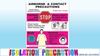 Iso Precaution Example Isolation precaution | PDF