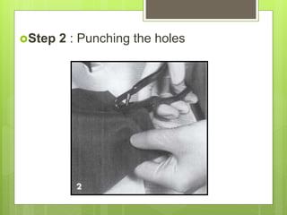 Step 2 : Punching the holes
 