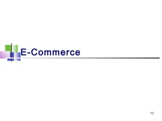 E-Commerce
10
 