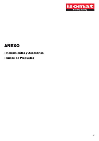 ANEXO
! Herramientas y Accesorios
! Indice de Productos
87
 