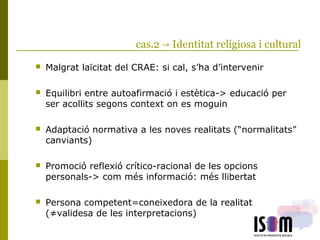 ISOM - Espai de reflexió ètica 2011