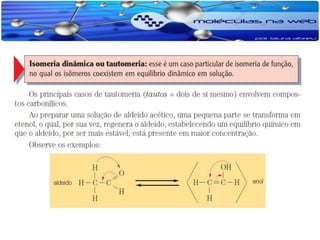 Isomeria e propriedades