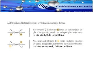 Isomeria e propriedades