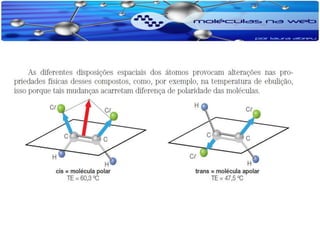 Isomeria e propriedades