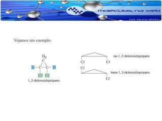 Isomeria e propriedades
