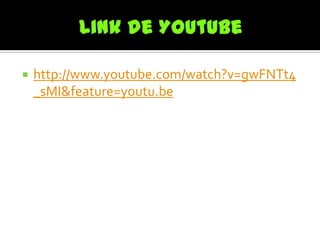    http://www.youtube.com/watch?v=gwFNTt4
    _sMI&feature=youtu.be
 