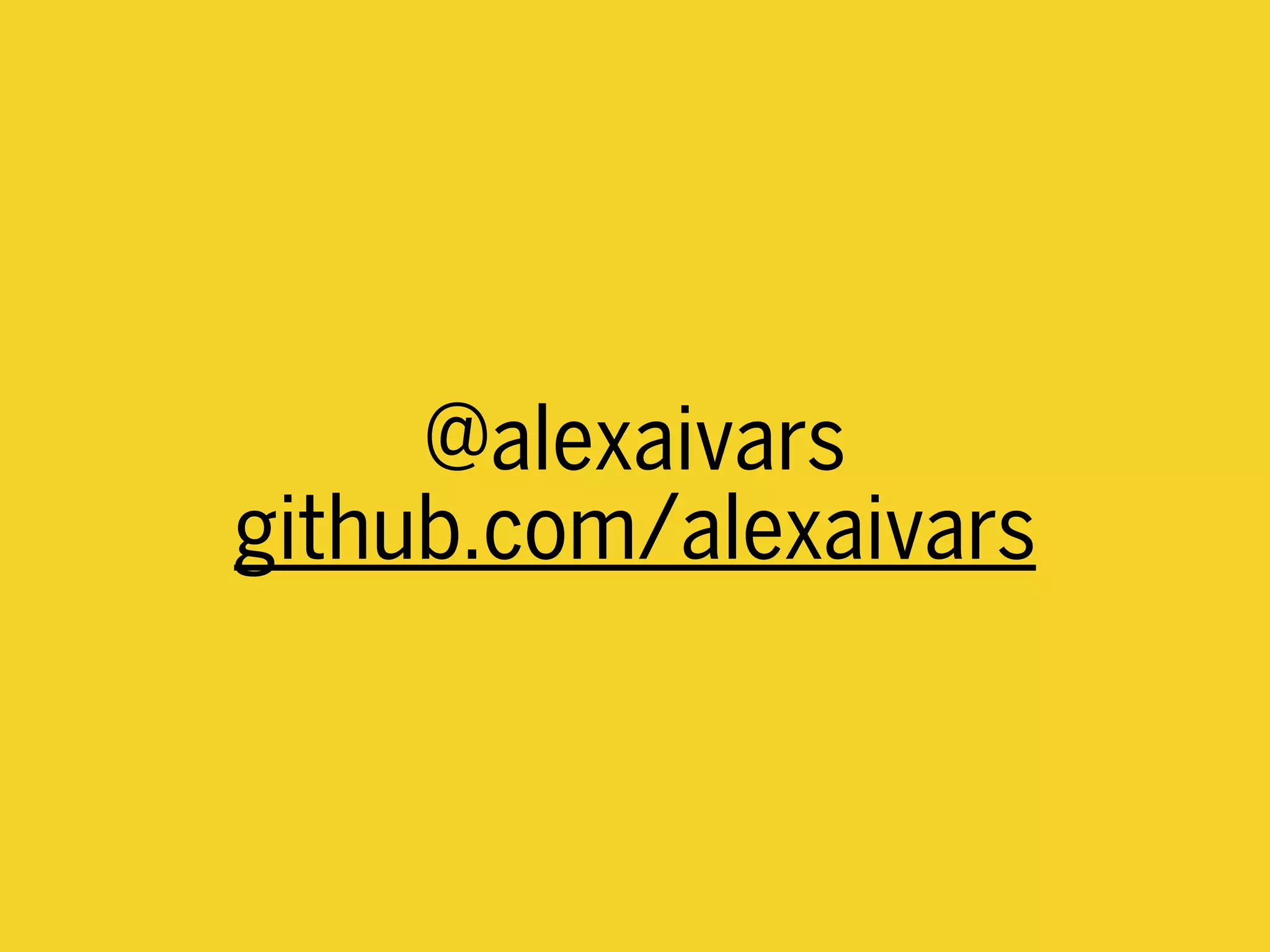 @alexaivars 
github.com/alexaivars
 