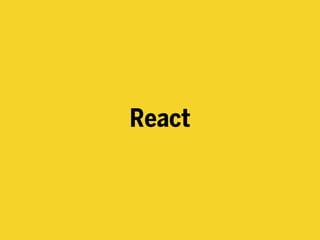 React
 