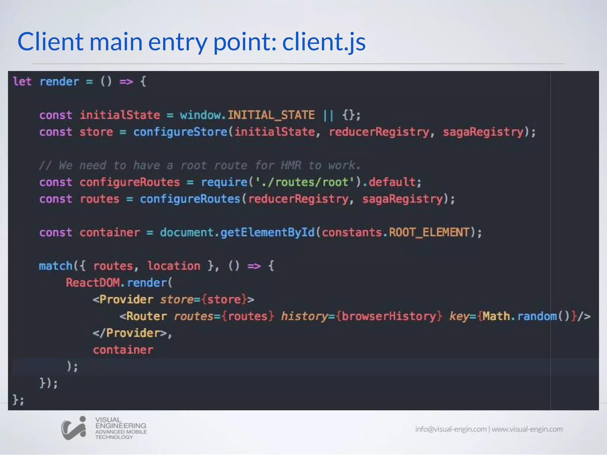 Client main entry point: client.js 