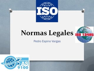 Normas Legales
   Pedro Espino Vargas
 