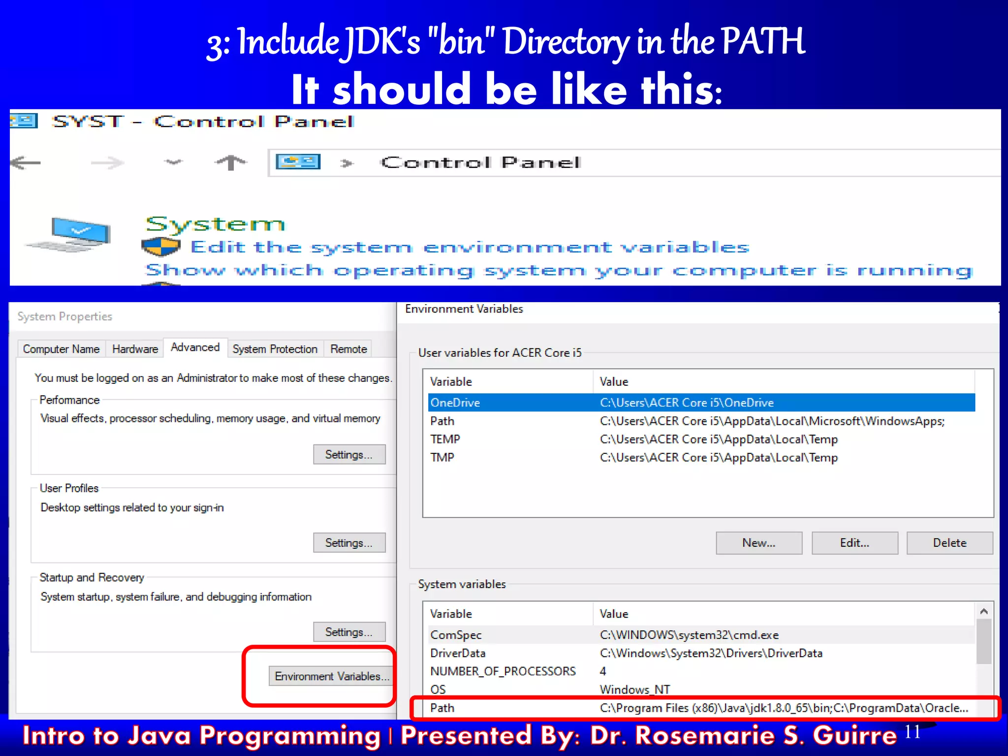 11
3: Include JDK's "bin" Directory in the PATH
It should be like this:
 