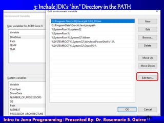 12
3: Include JDK's "bin" Directory in the PATH
 