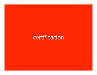 certificación 
 